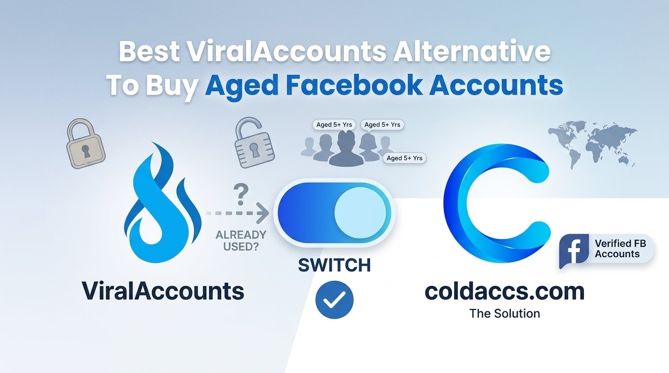 Best ViralAccounts Alternative to Buy Aged Facebook Accounts
