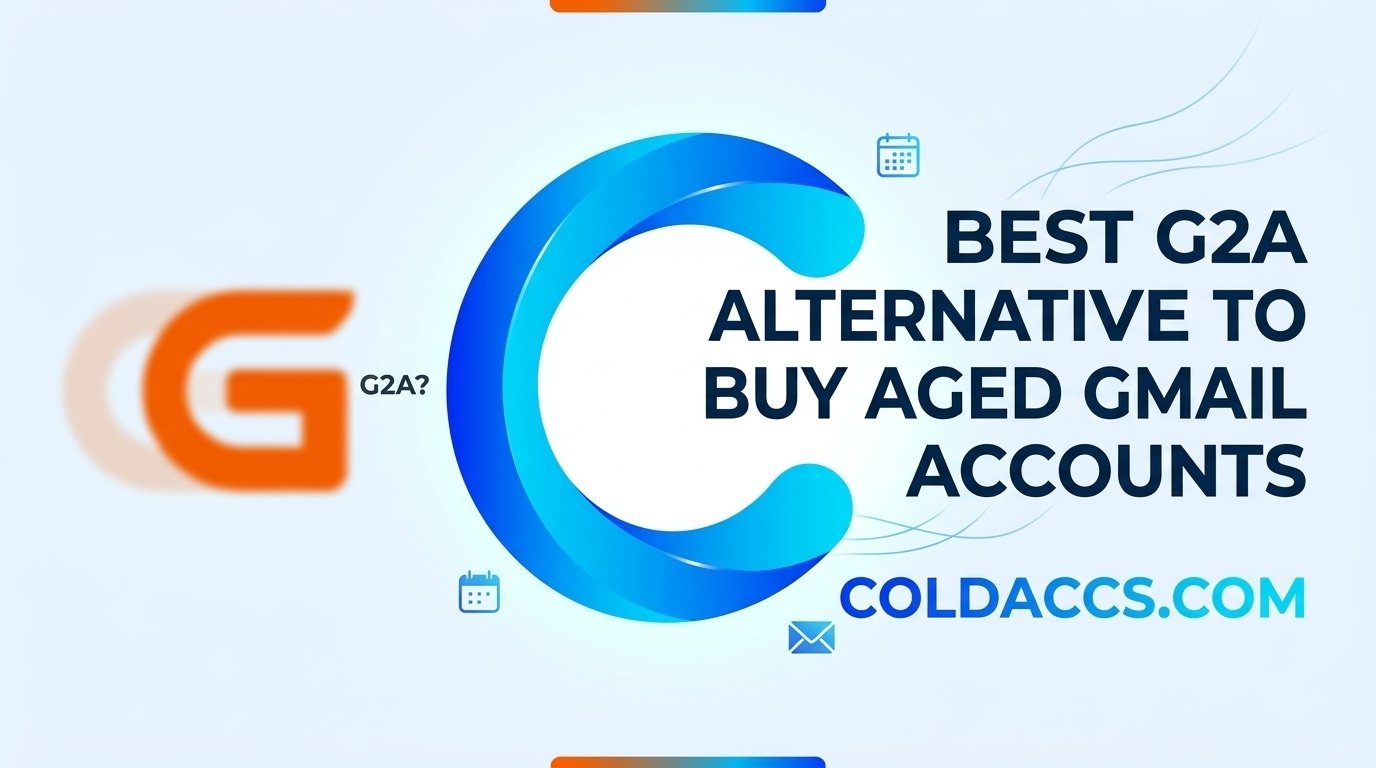 Best G2A Alternative to Buy Aged Gmail Accounts