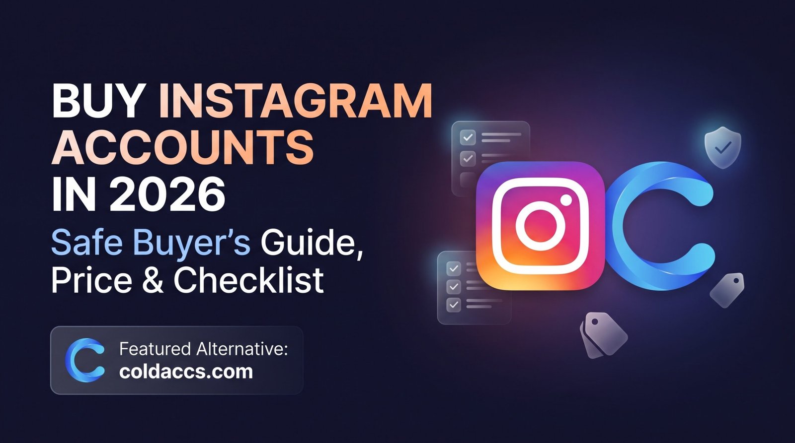 Buy Instagram Accounts in 2026: Safe Buyer’s Guide, Price & Checklist